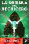 [The Nightshade Chronicles 02] • La Sombra Del Hechicero